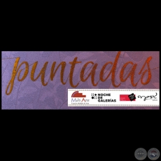 Puntadas - Noche de Galerías - Jueves 29 de Setiembre de 2016